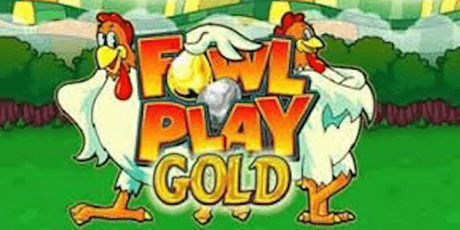 Fowl Play Gold